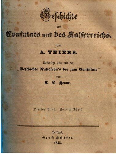 Geschichte des Consulats und Kaiserreichs ; mit der 