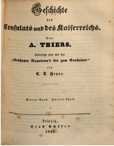Geschichte des Consulats und Kaiserreichs ; mit der 