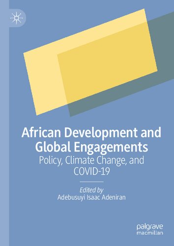 African Development and Global Engagements: Policy, Climate Change, and COVID-19