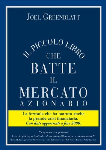 Il Piccolo Libro che Batte il Mercato Azionario (Italian Edition)