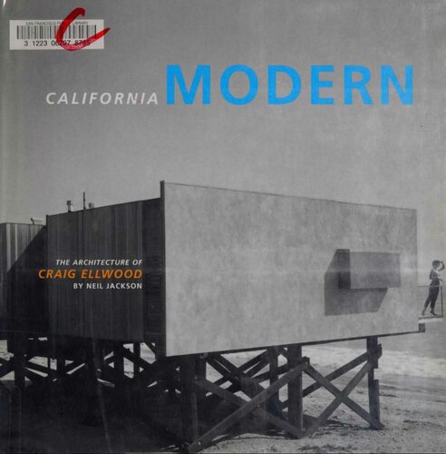California Modern: The Architecture of Craig Ellwood