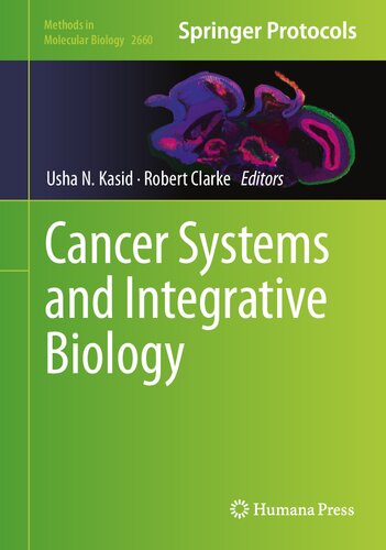Cancer Systems and Integrative Biology (Methods in Molecular Biology, 2660)