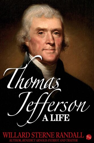 Thomas Jefferson: A Life