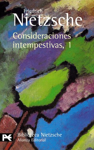 Consideraciones intempestivas, 1: David Strauss, el confesor y el escritor (y fragmentos póstumos)