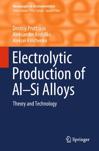 Electrolytic Production of Al-Si Alloys: Theory and Technology