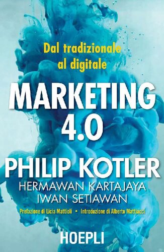 Marketing 4.0: Dal tradizionale al digitale