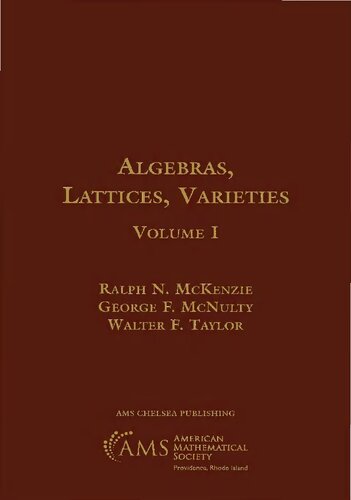 Algebras, Lattices, Varieties (The Wadsworth & Brooks/Cole Mathematics Series)
