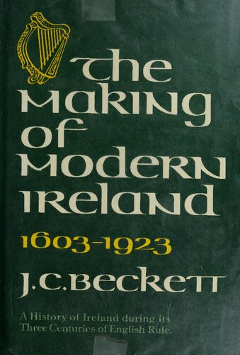 The Making of Modern Ireland 1603-1923
