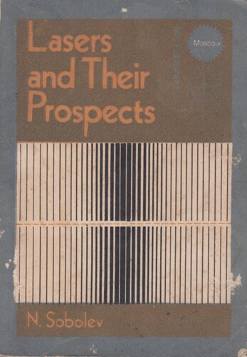 Lasers and Their Prospects