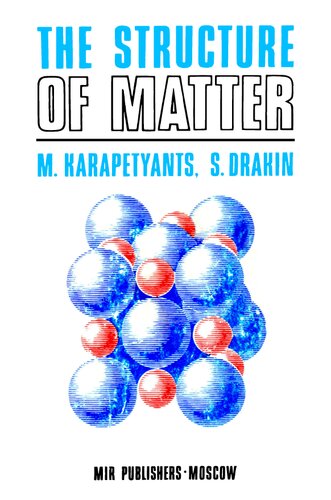The Structure of Matter