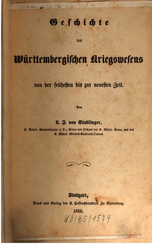 Geschichte des württembergischen Kriegswesens von der frühesten bis zur neuesten Zeit
