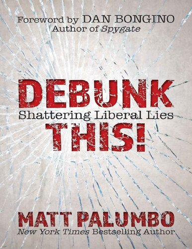 Debunk This!, Shattering Liberal Lies
