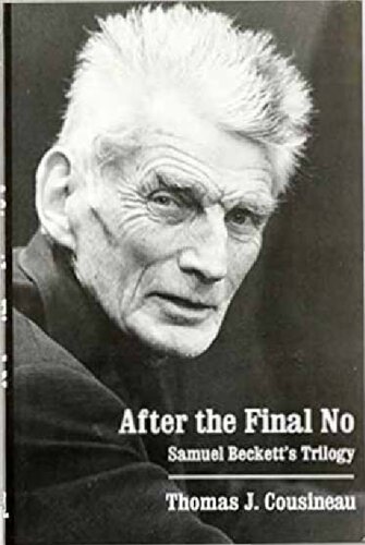 After the Final No: Samuel Beckett's Trilogy