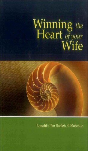Winning the Heart of Your Wife