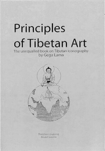 Principles of Tibetan Art: The unequalled book on Tibetan Iconography