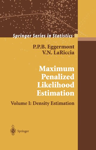 Maximum Penalized Likelihood Estimation: Volume I: Density Estimation