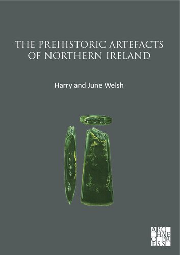 The Prehistoric Artefacts of Northern Ireland