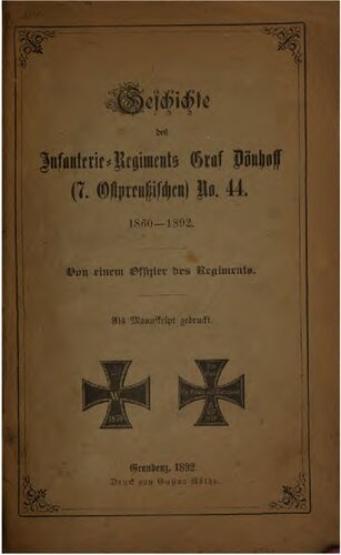 Geschichte des Infanterie-Regiments Graf Dönhoff (7. Ostpreußischen) Nr. 44. 1860-1892