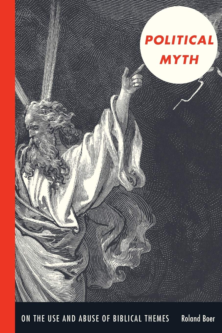 Political Myth: On the Use and Abuse of Biblical Themes