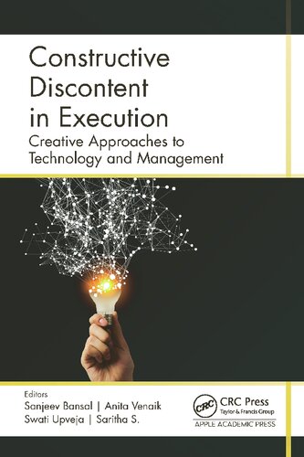 Constructive Discontent in Execution: Creative Approaches to Technology and Management