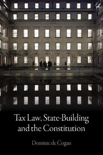 Tax Law, State-building and the Constitution