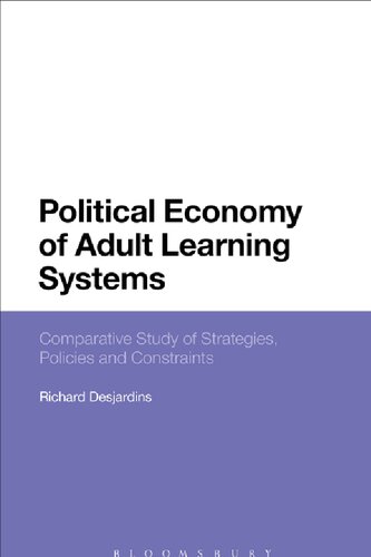 Political Economy of Adult Learning Systems: Comparative Study of Strategies, Policies and Constraints