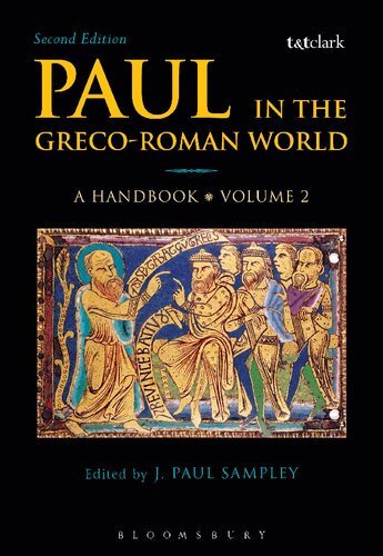 Paul In The Greco-Roman World: A Handbook Volume II