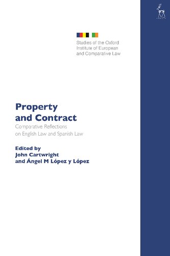 Property and Contract: Comparative Reflections on English Law and Spanish Law