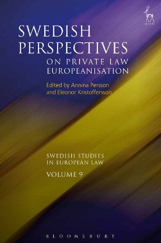 Swedish Perspectives on Private Law Europeanisation Volume 9