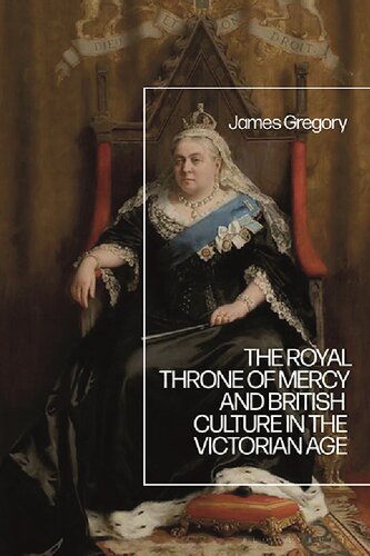 The Royal Throne of Mercy and British Culture in the Victorian Age