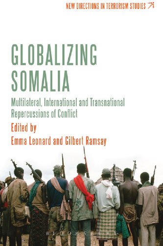 Globalizing Somalia: Multilateral, international, and transnational repercussions of conflict