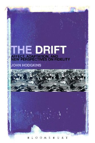 The Drift: Affect, Adaptation, and New Perspectives on Fidelity