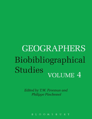 Geographers Biobibliographical Studies Volume 4