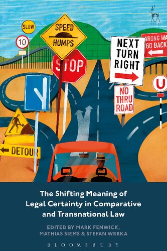 The Shifting Meaning of Legal Certainty in Comparative and Transnational Law
