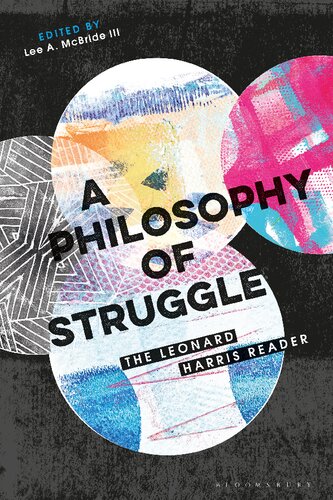 A Philosophy of Struggle: The Leonard Harris Reader: Philosophia Nata Ex Conatu