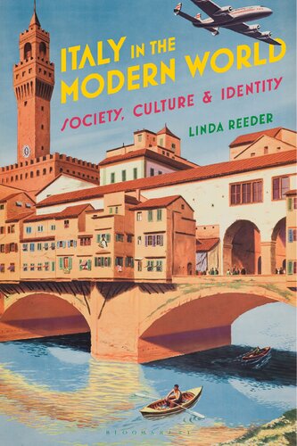 Italy in the Modern World: Society, Culture, and Identity
