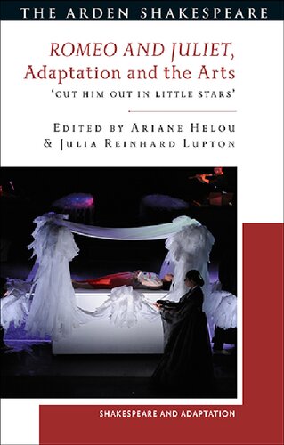 Romeo and Juliet, Adaptation and the Arts: ‘Cut Him Out in Little Stars’