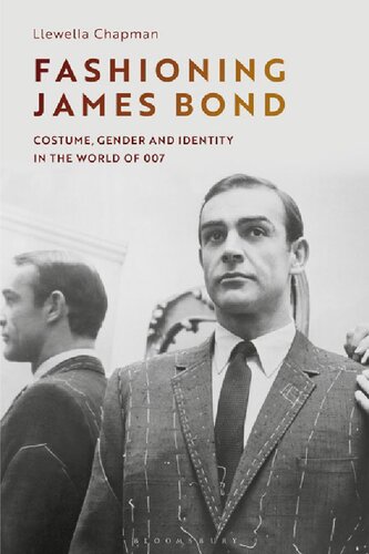 Fashioning James Bond: Costume, gender and identity in the world of 007