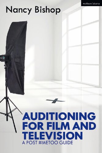 Auditioning for Film and Television: A Post #MeToo Guide
