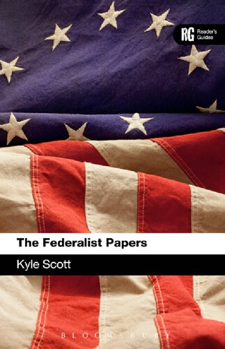 The Federalist Papers: A Reader’s Guide