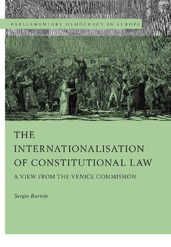 The Internationalisation of Constitutional Law: A View from the Venice Commission