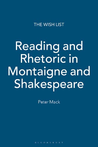 Reading and Rhetoric in Montaigne and Shakespeare
