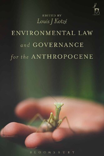 Environmental Law and Governance for the Anthropocene