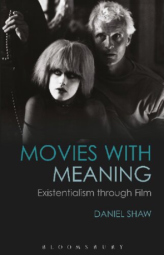 Movies with Meaning: Existentialism Through Film