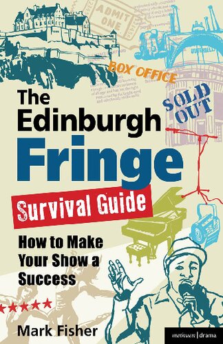 The Edinburgh Fringe Survival Guide: How to Make Your Show A Success