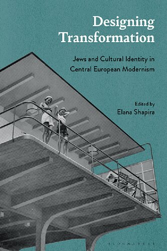 Designing Transformation: Jews and Cultural Identity in Central European                         Modernism