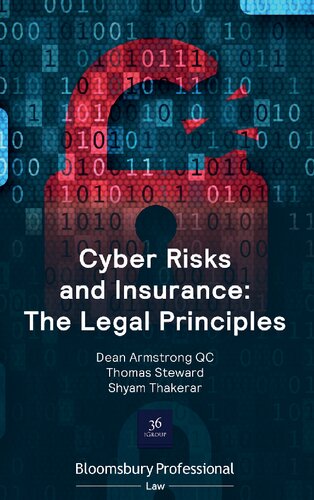 Cyber Risks and Insurance: The Legal Principles