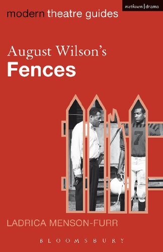 August Wilson’s Fences