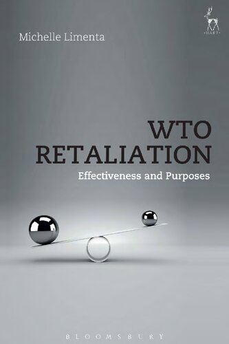 WTO Retaliation: Effectiveness and Purposes