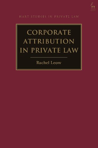 Corporate Attribution in Private Law